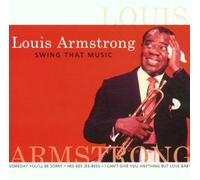 Louis Armstrong - Swing That Music