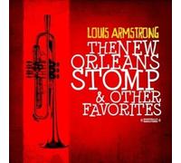 Louis Armstrong - The New Orleans Stomp & Other Favorites (Digitally Remastered)