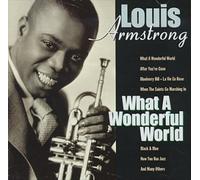 LOUIS ARMSTRONG-WHAT A WONDERFUL WORLD