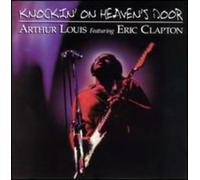 LOUIS,ARTHUR - Knockin on Heaven's Door