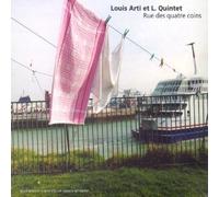 Louis Arti & L Quintet - Rue Des Quatre Coins
