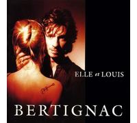 Louis Bertignac - Elle Et Lui