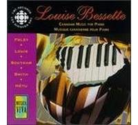Louis Bessette - Canadian Music For Piano