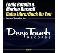 Louis Botella & Marino Berardi - Cuba Libre / Back On You