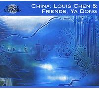 Louis Chen & Friends / Ya Dong - China - Sound of Silk and Bamboo