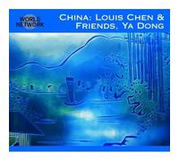 Louis Chen & Friends / Ya Dong - China - Sound of Silk and Bamboo