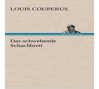 Louis Couperus Das Schwebende Schachbrett Hardcover Book Louis Couperus Multicolor
