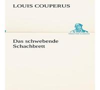 Louis Couperus Das schwebende Schachbrett Paperback Book Louis Couperus Multicolor
