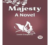 Louis Couperus Majesty A Novel Paperback Book Louis Couperus Multicolor