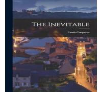Louis Couperus The Inevitable Book - Paperback Louis Couperus Multicolor