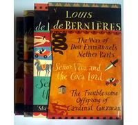 Louis de Bernieres Box Set of 3 books: The War of Don Emmanuels Nether Parts / Senor Vivo and the Coca Lord / The Troublesome Offspring of Cardinal Guzman
