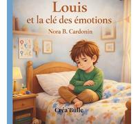 Louis et la clé des émotions