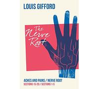 Louis Gifford Aches and Pains Book Two: Aches and Pains Sections 15-20 Nerve Root Sections 1-5: 2