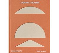 Louis I Kahn: Revised and Expanded Edition