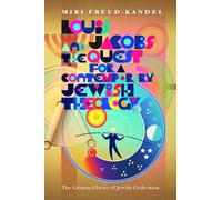 Louis Jacobs: A Jewish Theology or the Theology of a Jew? (The Littman Library of Jewish Civilization)