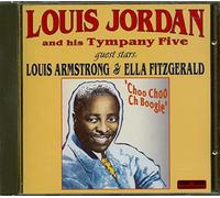 Louis Jordan And His Tympany Five - Choo Choo Ch Boogie