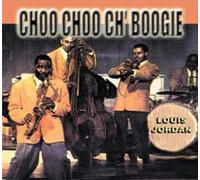 Louis Jordan - choo choo ch boogie AudioCD Italian Import