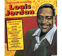 Louis Jordan - Choo Choo Ch'boogie