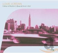 Louis Jordan - Father of Rhythm 'n Blues & Rock 'n Roll
