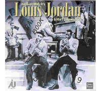 Louis Jordan - Hey Everybody -- It's Louis Jordan and His Tympany Five