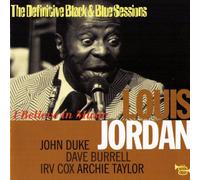 Louis Jordan - I Believe In Music (The Definitive Black & Blue Sessions (Paris, France 1973))