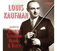 Louis Kaufman - Louis Kaufman plays Romantic Sonatas
