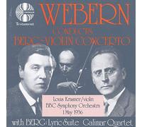 Louis Krasner - Concerto for Violin and Orchestra / Lyric Suite for string quartet