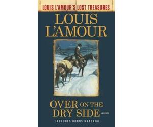 Louis L'Amour Over on the Dry Side (CD) Louis L'Amour's Lost Treasures