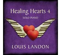 Louis Landon - Healing Hearts 4