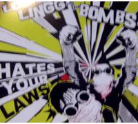Louis Lingg & The Bombs - Hate Your Laws [VINYL]
