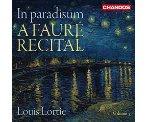 Louis Lortie - Gabriel Fauré: In paradisum - A Fauré Recital