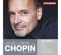 Louis Lortie; Truls Mork - Louis Lortie plays Chopin, Vol. 8 - Mazurkas; Rondo; Variations; Cello Sonata; Introduction and Polonaise brillante