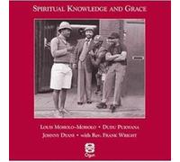 Louis Moholo-Moholo, Dudu Pukwana, Johnny Dyani & Rev. Frank Wright - Spiritual Knowledge And Grace