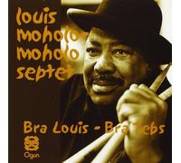 Louis Moholo-Moholo Septet - Bra Louis - Bra Tebs / Spirits Rejoice