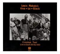 Louis Moholo's Viva La Black - Freedom Tour (Live In South Afrika 1993)