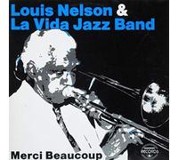 Louis Nelson - Louis Nelson & La Vida Jazz Band - Merci Beaucoup - Beerendonk Records - 99917