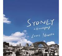 Louis Nowra Sydney: A biography Paperback Book Louis Nowra Multicolor