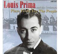 Louis Prima and His Orchestra - Plays Pretty for the People