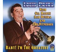 LOUIS PRIMA - Baby! I'm The Greatest