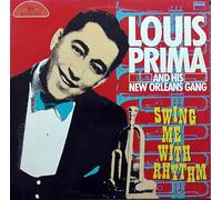 Louis Prima & His New Orleans Gang - Swing Me With Rhythm [Vinyl LP]