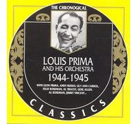 Louis Prima & His Orchestra - 1944-1945