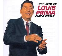 Louis Prima - Just a Gigolo