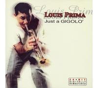 Louis Prima - Just a Gigolo
