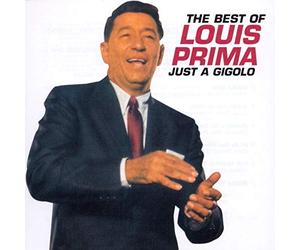 Louis Prima - Just a Gigolo