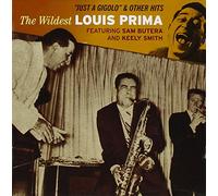 Louis Prima - Just a Gigolo & Other Hits - The Wildest Louis Prima