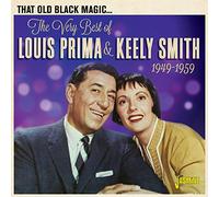 Louis Prima & Keely Smith - That Old Black Magic - The Very Best Of Louis Prima & Keely