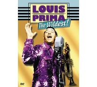 Louis Prima: The Wildest!