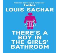 Louis Sachar There's a Boy in the Girls' Bathroom Book Louis Sachar Multicolor
