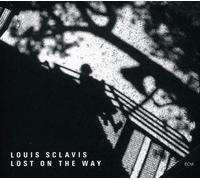 Louis Sclavis - Lost on the Way