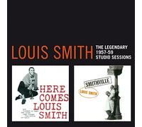 Legendary 1957-1959 Studio Sessions by Louis Smith (CD, 2016)